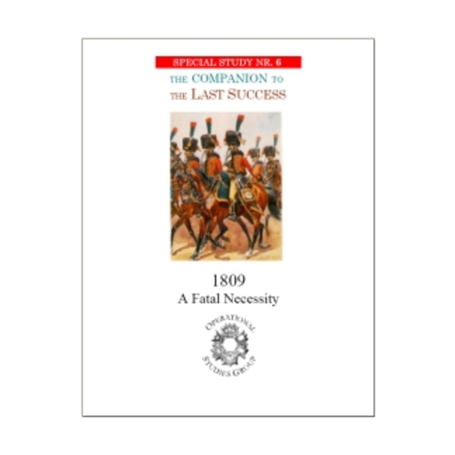 OSG Wargame Special Study #6 – The Companion to the Last Success, 1809, A VG+