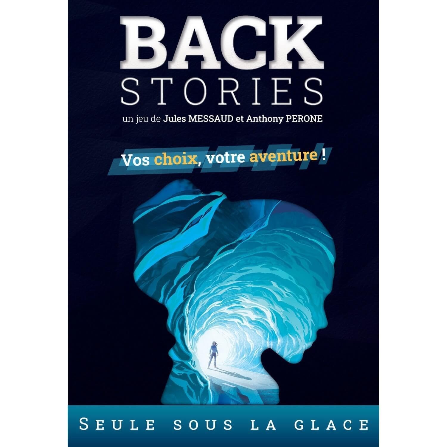 BACKSTORIES Seule sous LA Glace Jeu de société d’aventure Jeu d’exploratio…