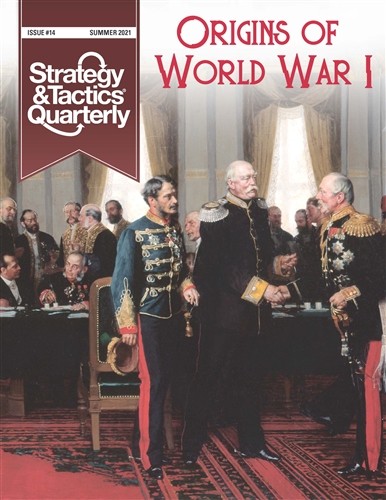 Strategy & Tactics Quarterly Issue #14 – Origins of World War I