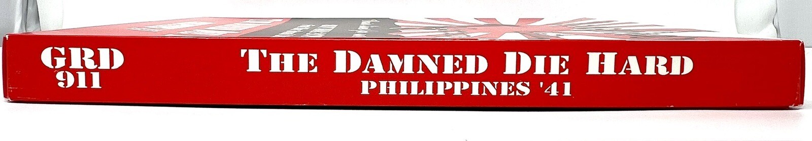 GRD 911 – The Damned Die Hard: Philippines ’41 COMPLETE UNPUNCHED