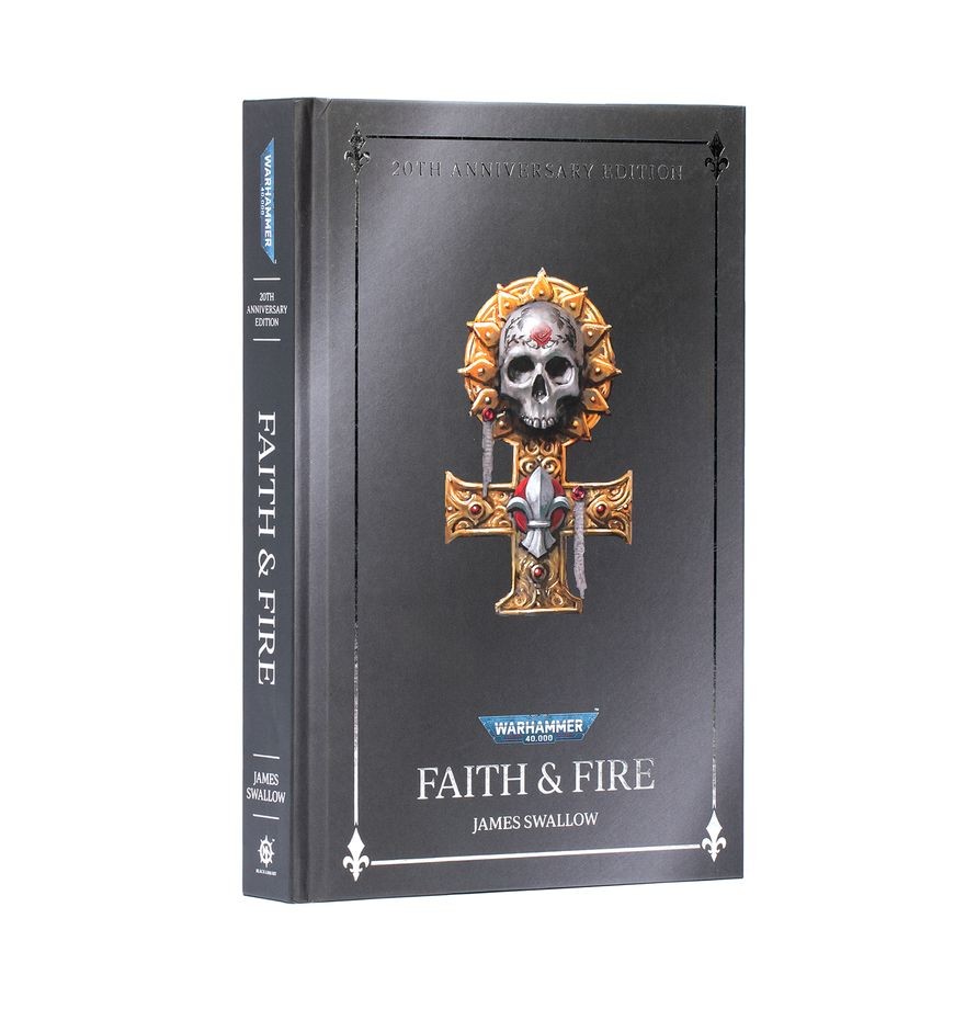 FAITH AND FIRE ANNIVERSARY – HARDBACK – WARHAMMER BLACK LIBRARY – 3/28