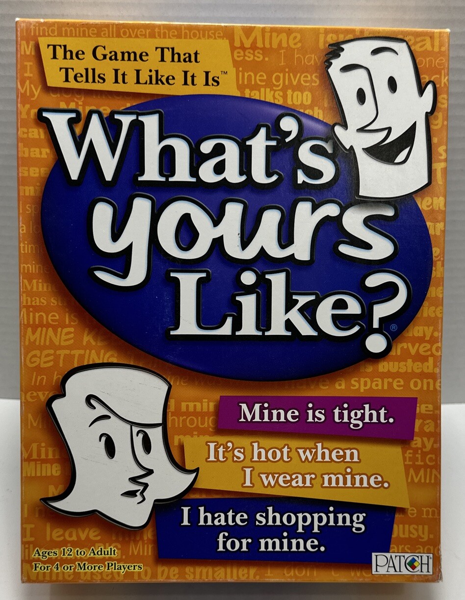 WHAT’S YOURS LIKE Game Verified Complete Party Game 4 or More Players 12+