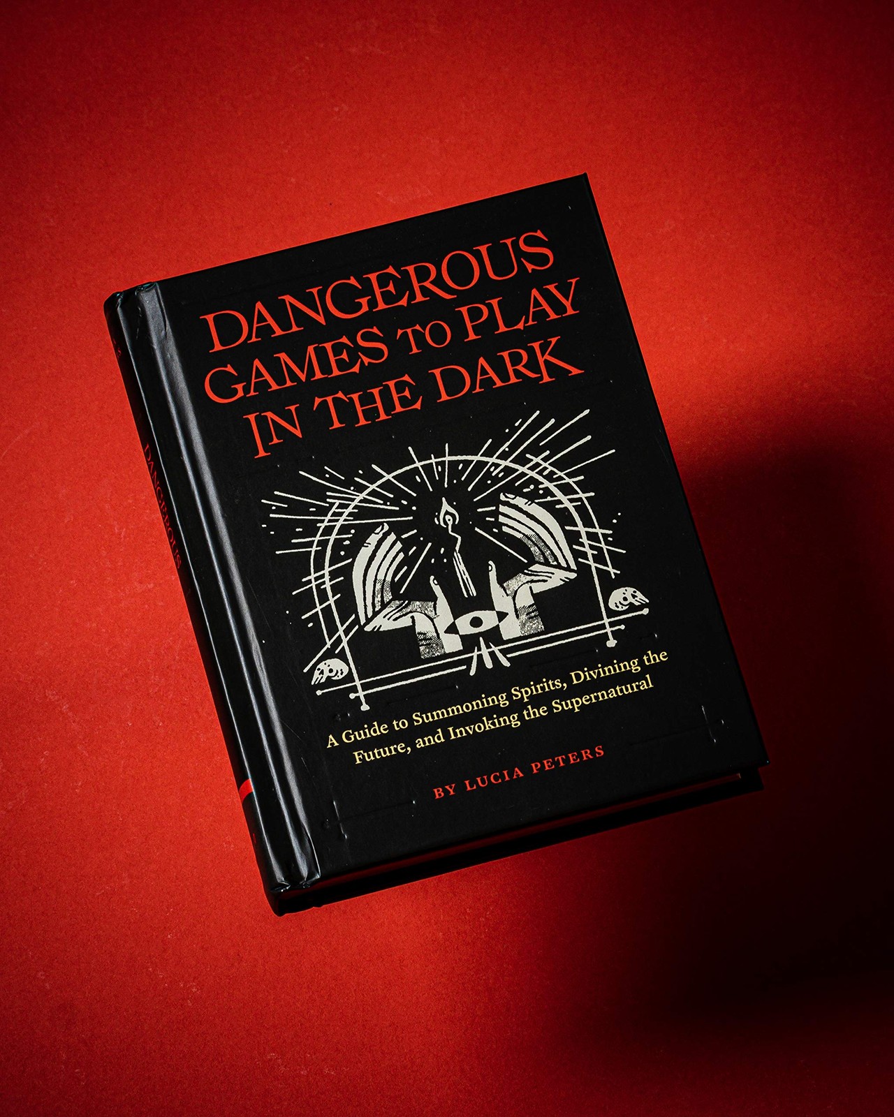 Dangerous Games to Play in the Dark (Adult Night Games Midnight Games Sleepover