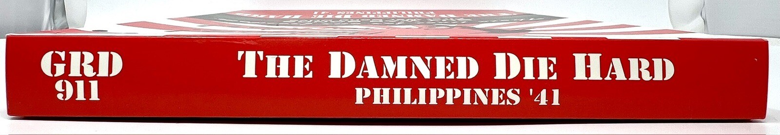 GRD 911 – The Damned Die Hard: Philippines ’41 COMPLETE UNPUNCHED