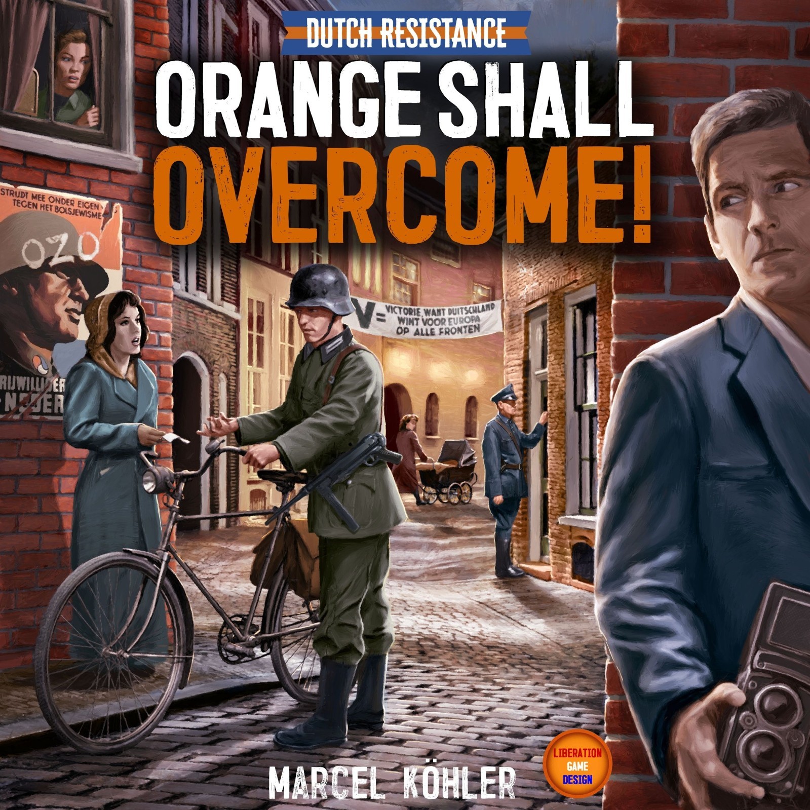 Dutch Resistance: Orange Shall Overcome! – English Second Edition (2025)
