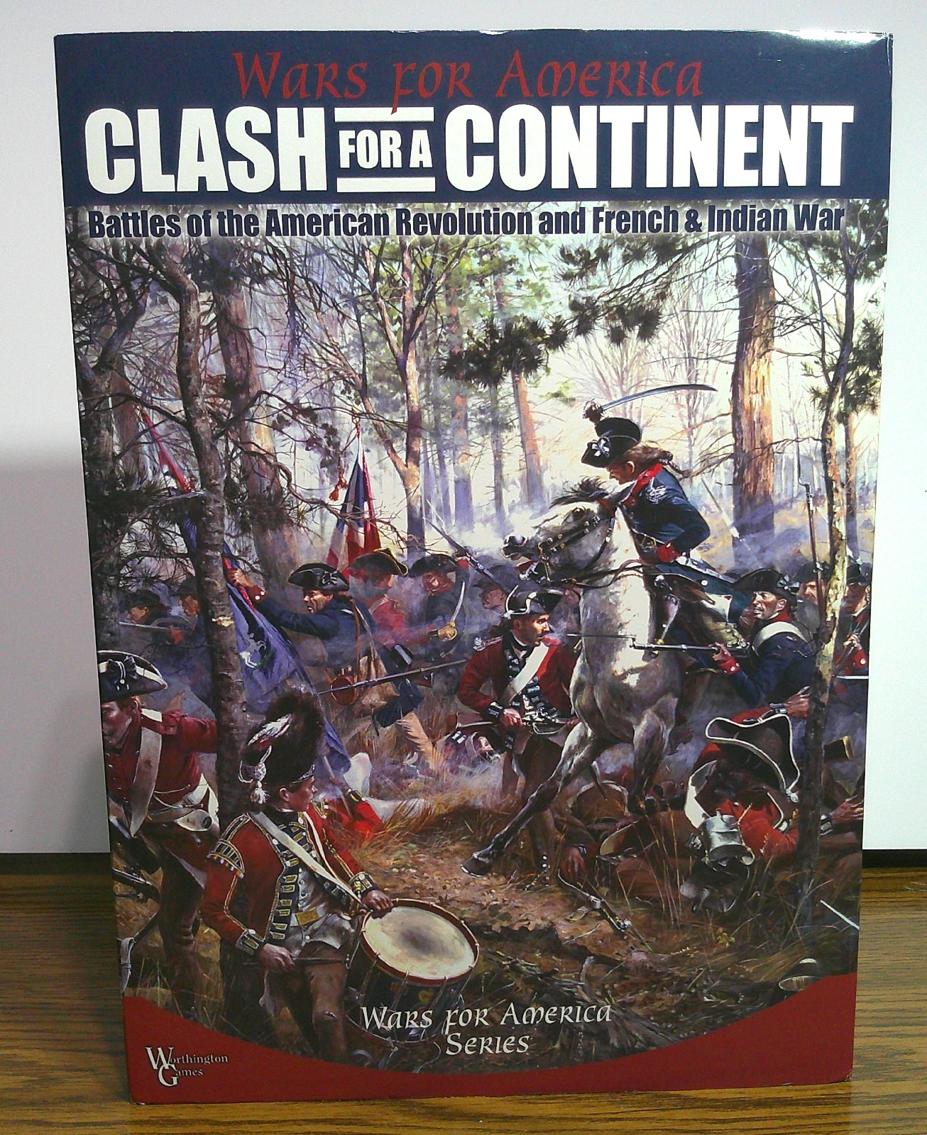 Worthington Games Clash for a Continent Battles of the American Revolution