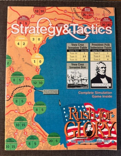 Strategy & Tactics Magazine #127 – Rush for War with Mexico, Unpunched Game