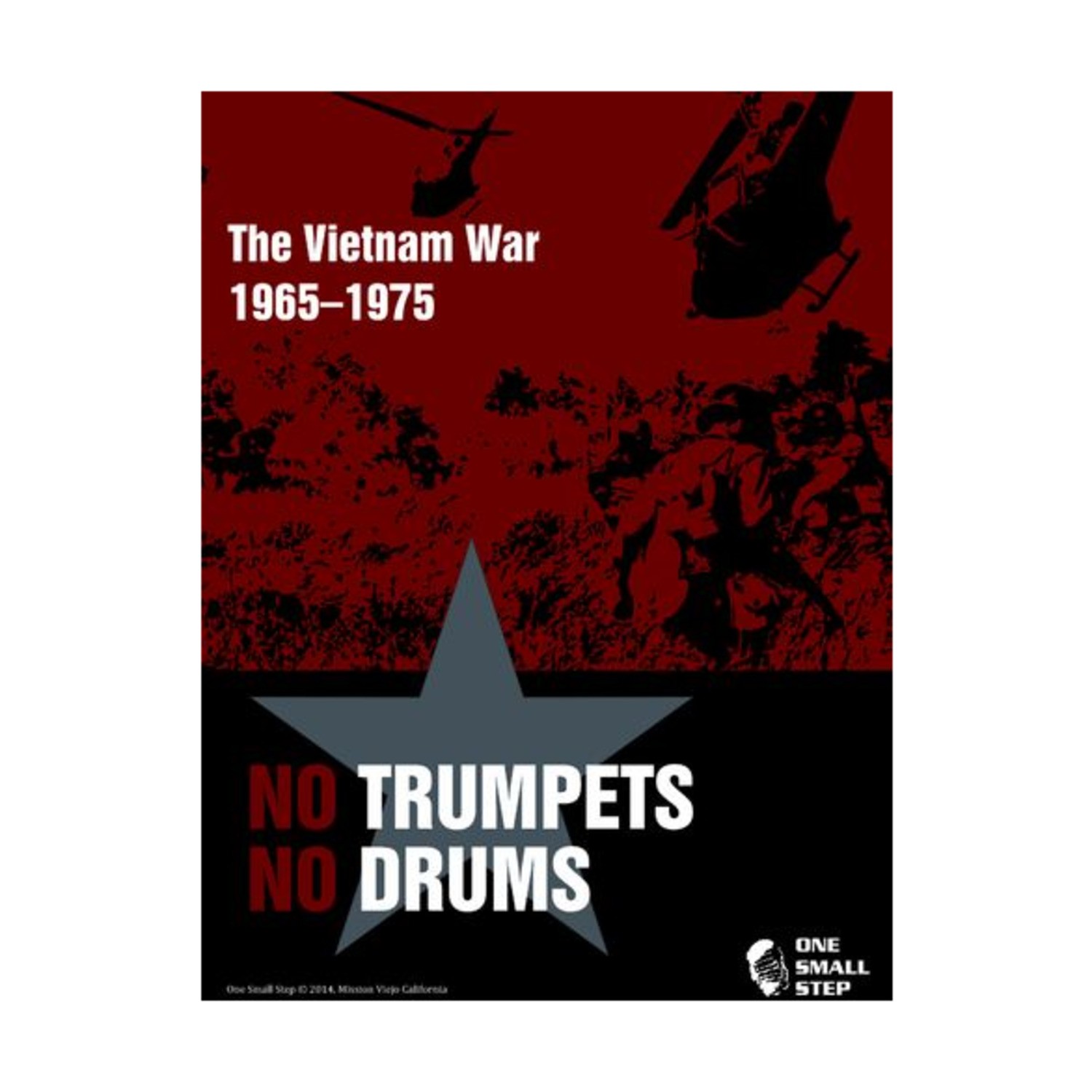 One Small Step Wargame No Trumpets, No Drums Box SW (New)