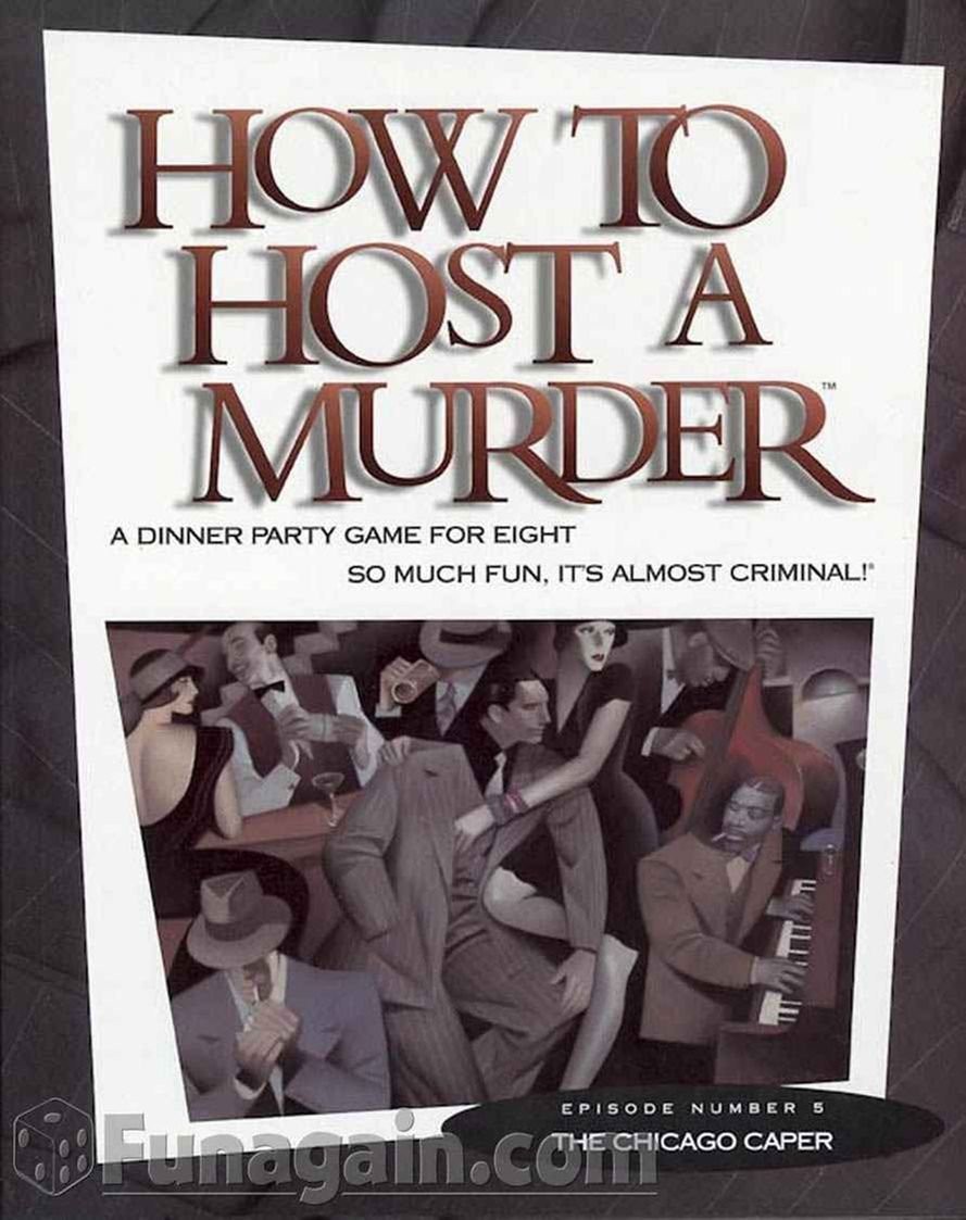 How To Host A Murder – The Chicago Caper
