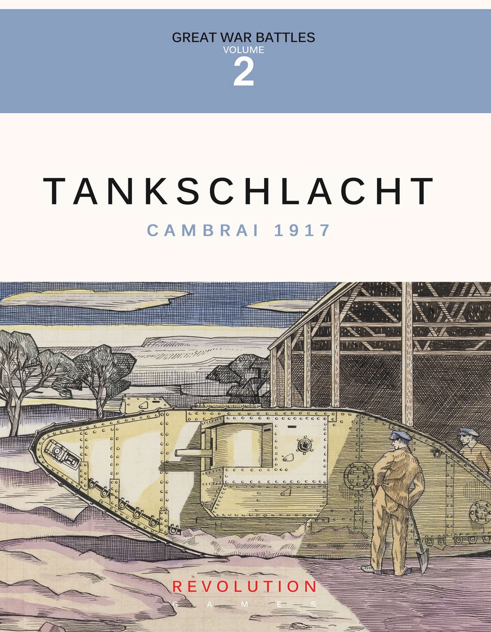 Revolution Wargames Tankschlacht: Cambrai, 1917 Boxed Edition NISW Fast Shipping