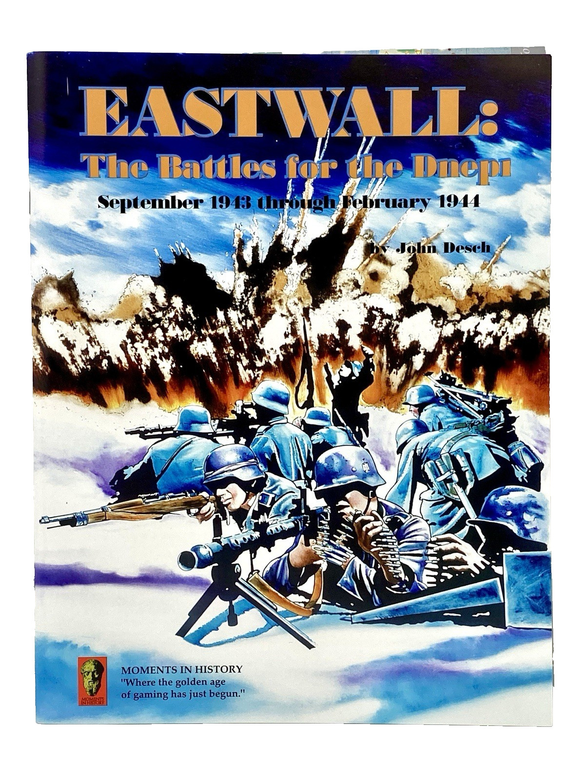 Moments in History Eastwall Battles for the Dnepr Sept 1943-Feb 1944 UNPUNCHED