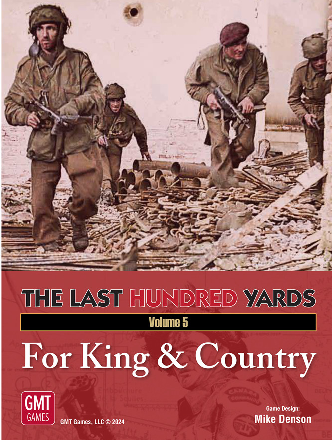 GMT: The Last Hundred Yards Volume #5 “FOR KING & COUNTRY” NEW, MINT in Shrinkwr