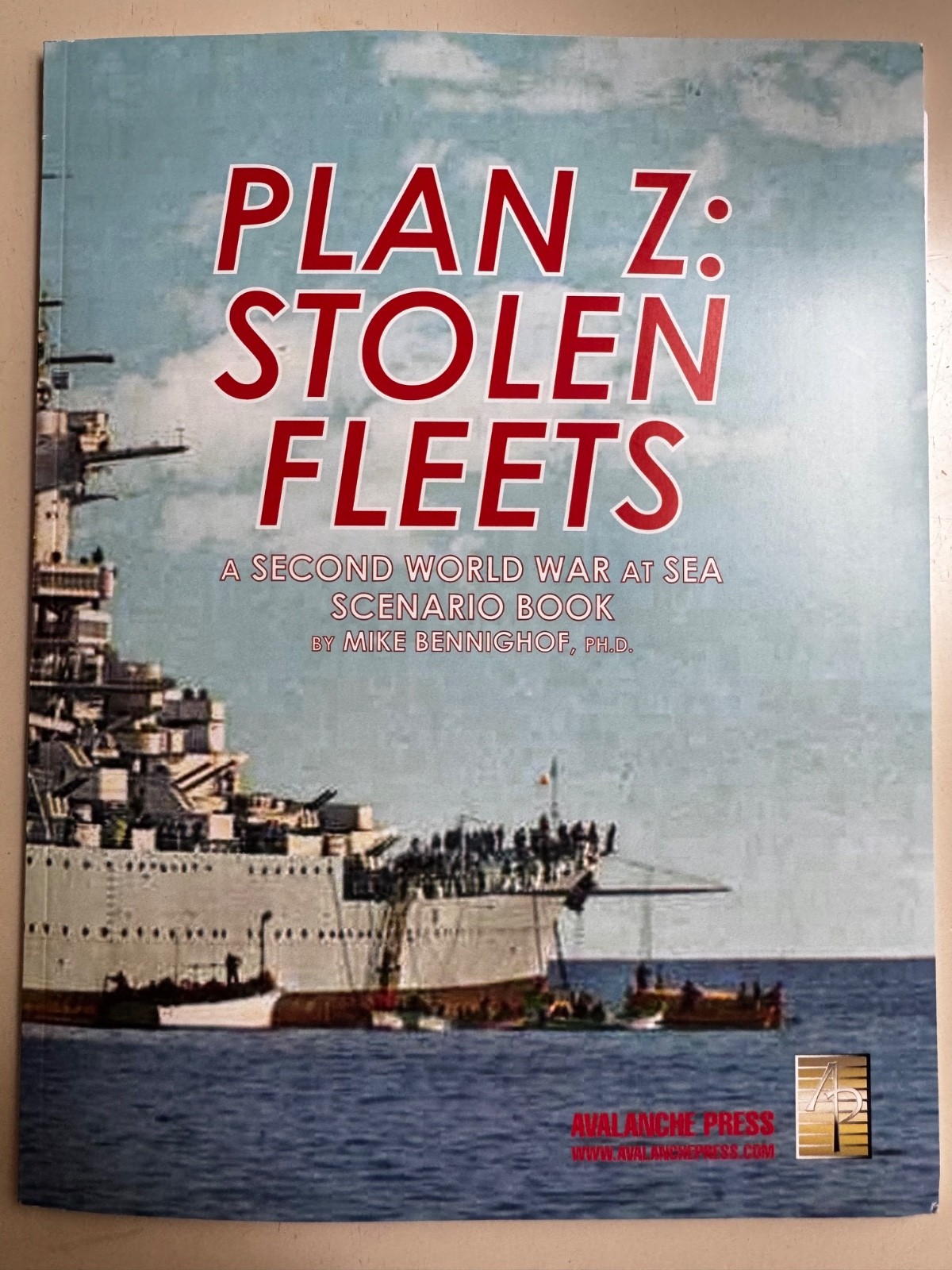 Avalanche Press Plan Z Stolen Fleets Second World War at Sea Scenario Book compl