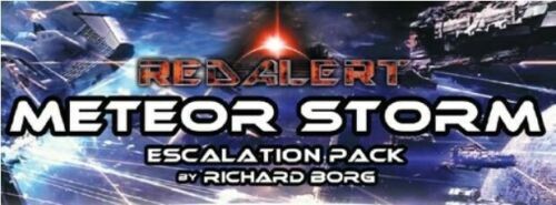 RICHARD BORG RED ALERT METEOR STORM ESCALATION PACK – PSC GAMES