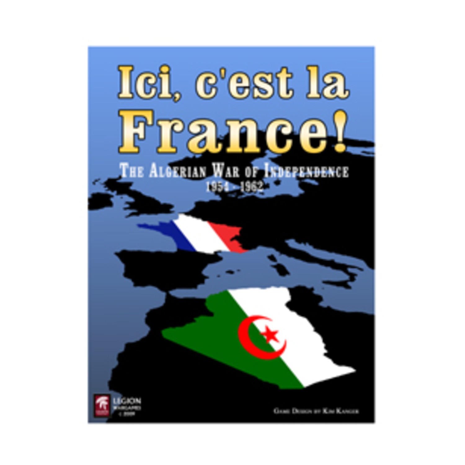Ici, c’est la France! – The Algerian War of Independence, 1954-1962 1st VG+/NM