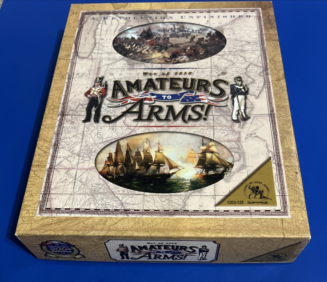 Amateurs To Arms: War Of 1812. 200th Anniversary Ed. Clash Of Arms. Punched