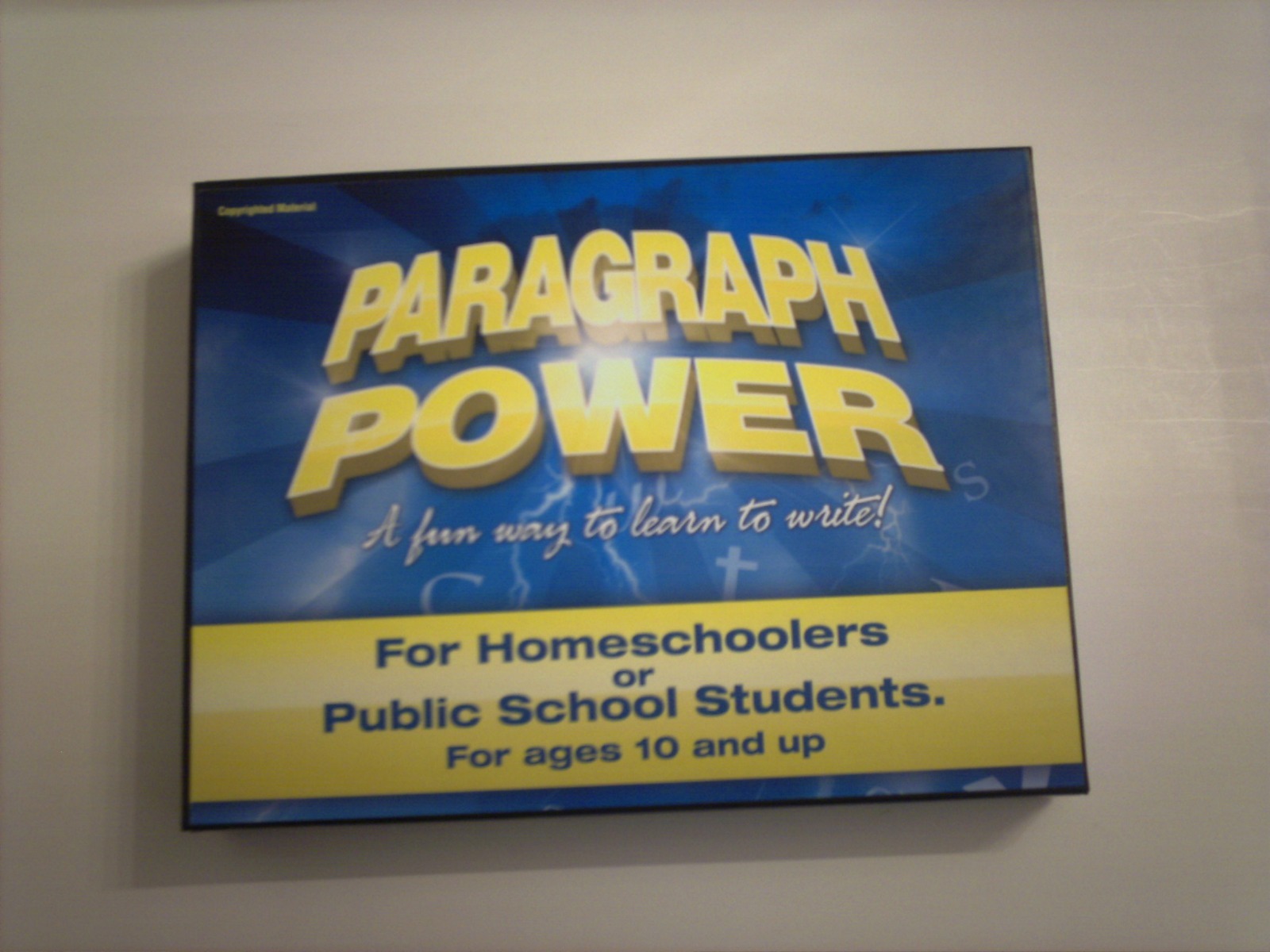 PARAGRAPH POWER-A FUN WAY TO LEARN HOW TO WRITE A STORY-FOR AGES 10 AND UP