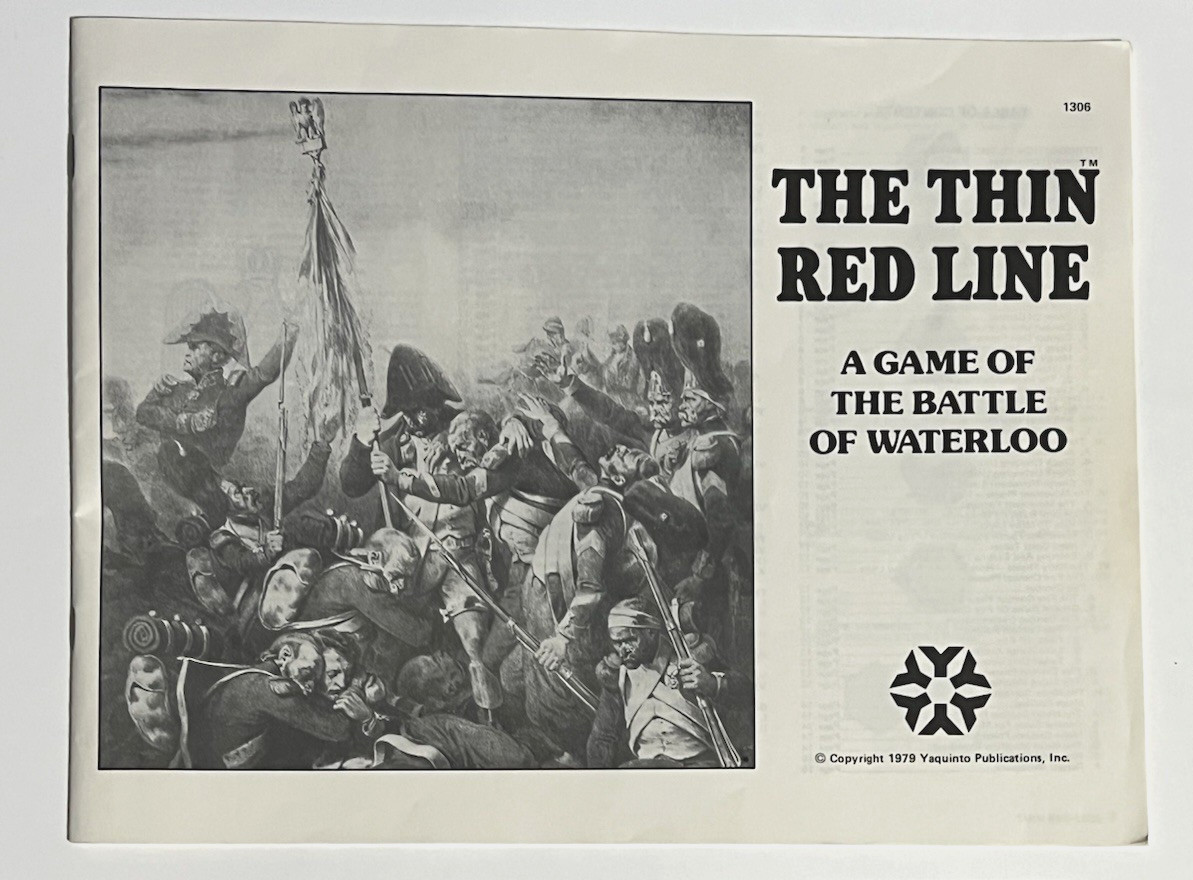 THIN RED LINE Napoleon Battle of Waterloo. Yaquinto. NEW UNPUNCHED!