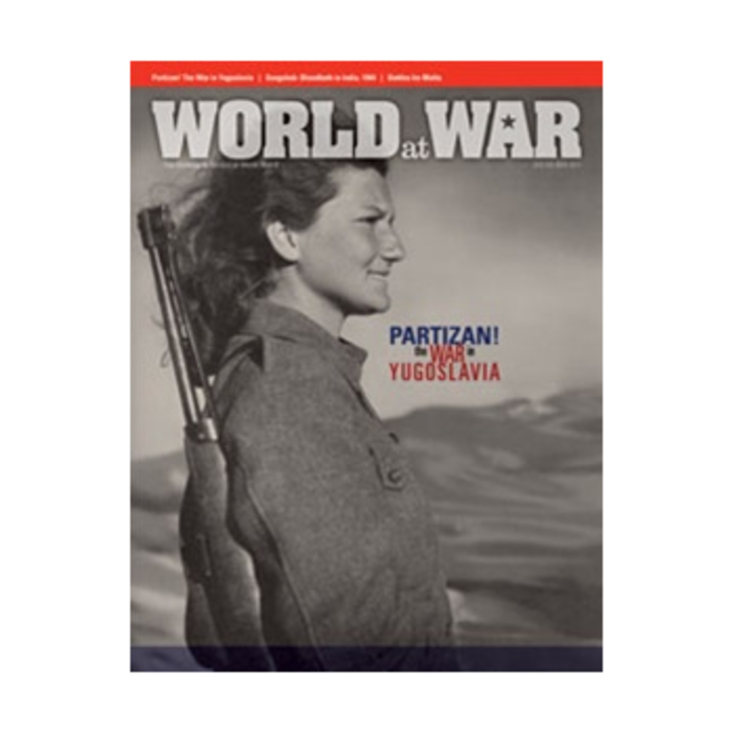 #16 w/Partizan! – The War in Yugoslavia Mag VG+