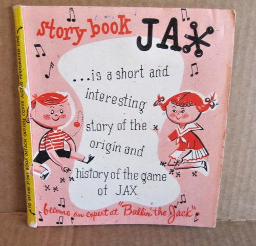 Vintage 1959 Story Book JAX Origin, History and Different JAX Games ~ Century Co