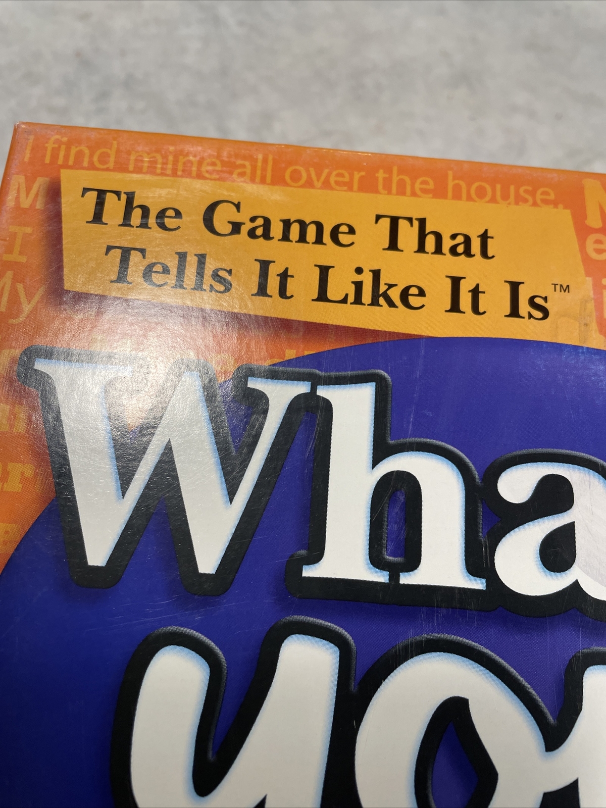 What’s Yours Like The Game That Tells It Like It Is 4+ Player Age 12+ Party Game