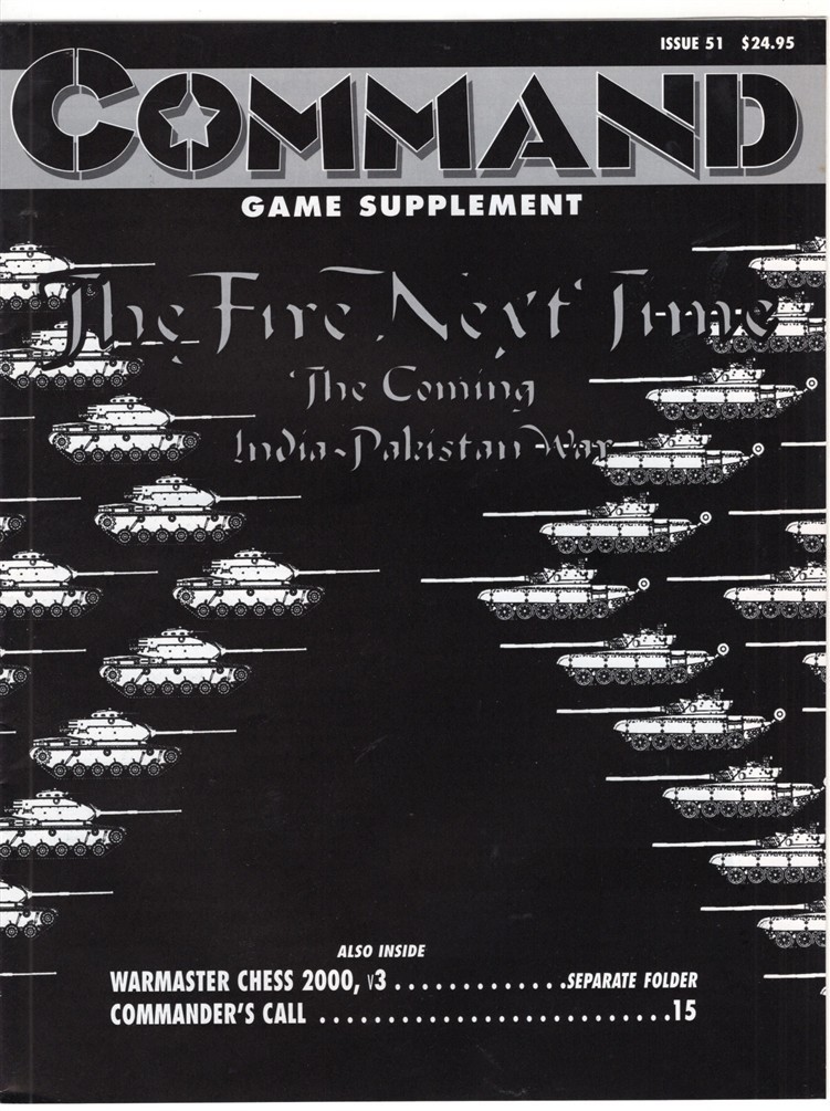 Command #51 Warmaster Chess 2000 The Fire Next Time Indo-Pakistan War Unpunched